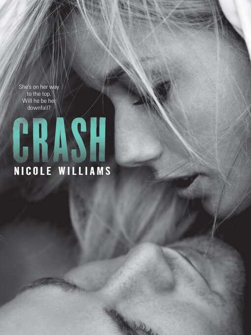 Title details for Crash by Nicole Williams - Available